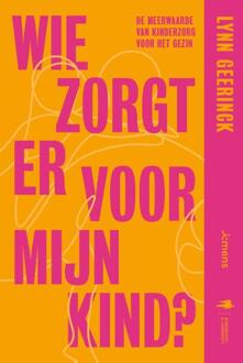 Borgerhoff & Lamberigts Wie Zorgt Er Voor Mijn Kind - Lynn Geerinck