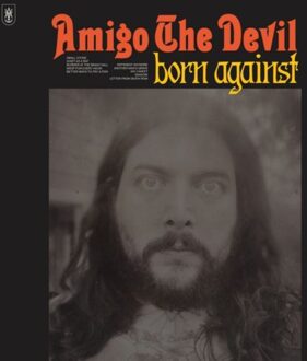 Born Against - Amigo The Devil