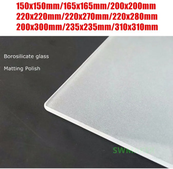 Borosilicate glass Matting Sanded Polish 165mm 220mm 235mm 310mm one side Frosted Glass Plate better adhesion 3d Printer parts