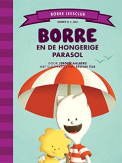 Borre Educatief Borre en de hongerige parasol - Boek Jeroen Aalbers (9089223134)