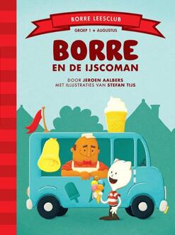 Borre Educatief Borre en de ijscoman - Boek Jeroen Aalbers (9089221018)