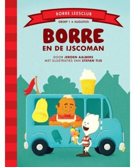 Borre Educatief Borre en de ijscoman - Boek Jeroen Aalbers (9089221018)