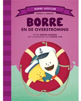 Borre Educatief Borre en de overstroming - Boek Jeroen Aalbers (9089223088)