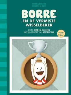 Borre Educatief Borre en de vermiste wisselbeker - Boek Jeroen Aalbers (9089221344)