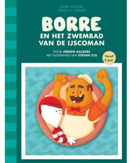 Borre Educatief Borre en het zwembad van de ijscoman - Boek Jeroen Aalbers (908922114X)