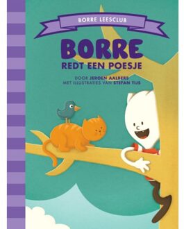 Borre Educatief Borre Redt Een Poesje - Borre Leesclub - Jeroen Aalbers
