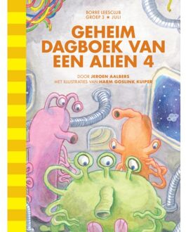 Borre Educatief Geheim Dagboek Van Een Alien / 4 - Borre Leesclub - Jeroen Aalbers