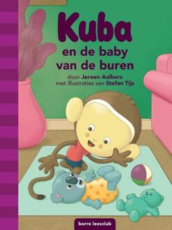 Borre Educatief Kuba En De Baby Van De Buren - Borre Leesclub - Jeroen Aalbers