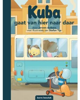 Borre Educatief Kuba Gaat Van Hier Naar Daar - Borre Leesclub - Jeroen Aalbers