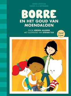 Borre en het goud van Moendaloen - Boek Jeroen Aalbers (9089221069)