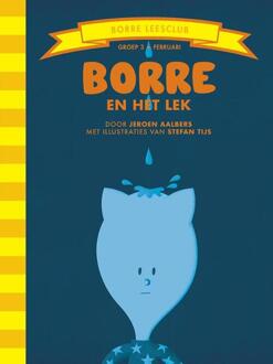 Borre en het lek - Boek Jeroen Aalbers (9089220445)
