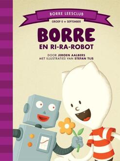 Borre en Ri-ra-robot - Boek Jeroen Aalbers (9089223169)
