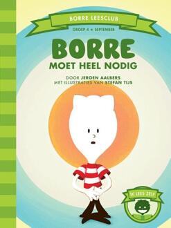 Borre moet heel nodig - Boek Jeroen Aalbers (9089220801)