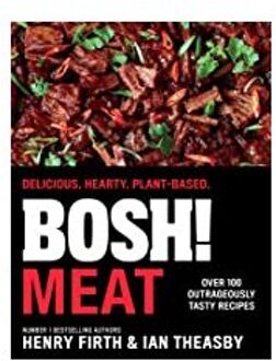 Bosh! Meat - Henry Firth