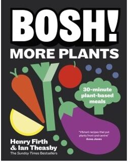 Bosh! More Plants - Bosh! - Ian Theasby