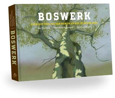 Boswerk - Jan Kleefstra