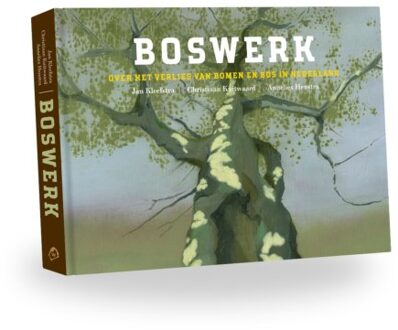 Boswerk - Jan Kleefstra
