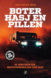 Boter, hasj en pillen -  Joost van der Wegen (ISBN: 9789089756565)