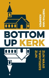 Bottom-up kerk - Tabitha van Krimpen - ebook