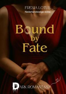 Bound by Fate -  Fresia Lotus (ISBN: 9789465312866)