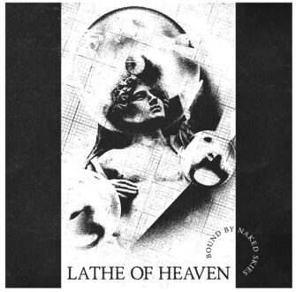 Bound By Naked Skies - Lathe Of Heaven