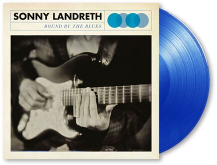 Bound By The Blues - Sonny Landreth
