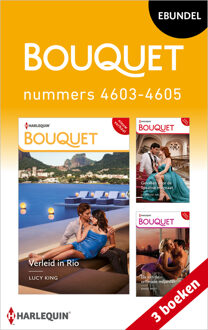Bouquet e-bundel nummers 4603 - 4605 -  Annie West, Lorraine Hall, Lucy King (ISBN: 9789402572308)