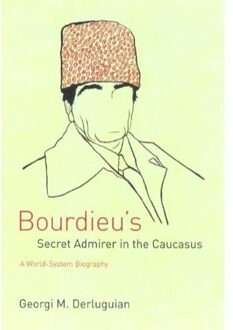 Bourdieu's Secret Admirer in the Caucasus