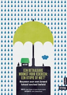 Bouwen aan een breed lokaal sociaal beleid (Cahier 9): Een betaalbare woonst voor iedereen: een utopie of niet? -  Eric Vos (ISBN: 9782509044082)