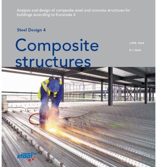 Bouwen Met Staal, Stichting Composite Structures - Steel Design - J.W.B. Stark