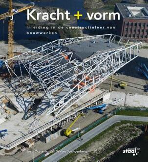 Bouwen Met Staal, Stichting Kracht + Vorm - Jaap Oosterhoff