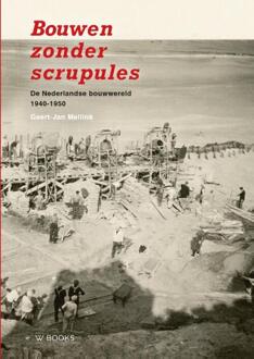 Bouwen Zonder Scrupules - Geert-Jan Mellink