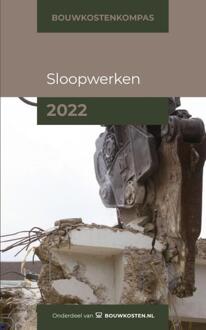 Bouwkostenkompas Sloopwerken 2022 - Bouwkostenkompas - Arno Vonk