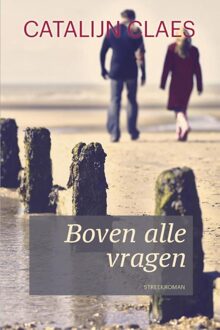 Boven alle vragen - eBook Catalijn Claes (9401906092)
