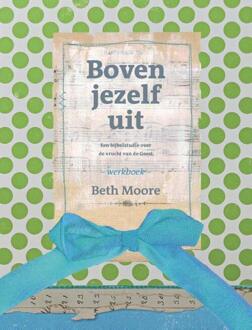 Boven jezelf uit - Boek Beth Moore (9063536909)