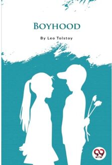 Boyhood - Leo Tolstoy
