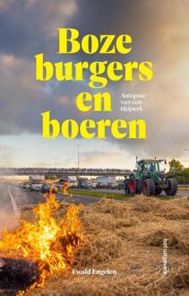 Boze Burgers En Boeren - Ewald Engelen