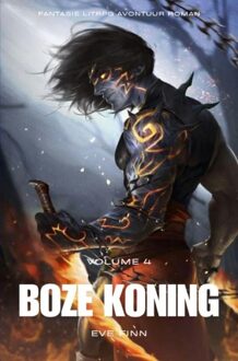 Boze Koning:Fantasie LitRPG Avontuur Roman - Volume 4 - Eve Finn - ebook
