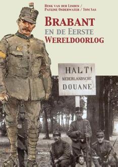 Brabant en de Eerste Wereldoorlog - Boek Henk van der Linden (9461536577)
