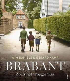 Brabant -  Gerard Kamp, Wim Daniëls (ISBN: 9789021344096)