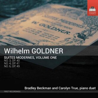 Brad Beckman - Wilhelm Goldner: Suites Modernes CD