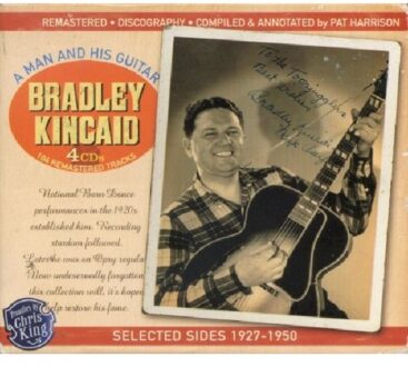 Bradley Kincaid - A Man And His Guitar