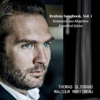 Brahms: Romanzen Aus Magelone & Regenlied-Zyklus - Thomas Oliemans