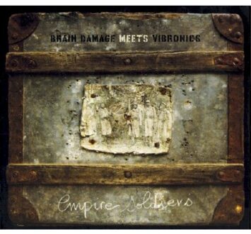 Brain Damage Meets Vibronics - Empire Soldiers