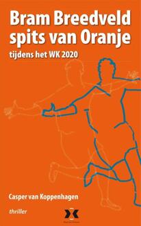 Bram Breedveld, Spits van Oranje - Boek Casper van Koppenhagen (9080677302)