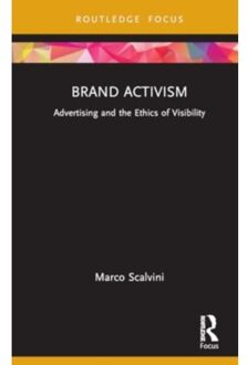 Brand Activism - Routledge Critical Advertising Studies - Marco Scalvini
