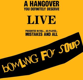 Brando A Hangover You Definitely Deserve (Live) - Bowling For Soup