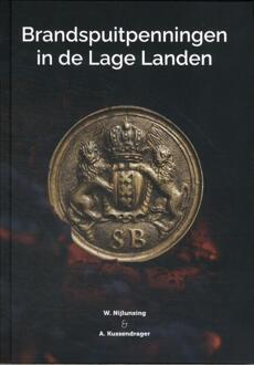 Brandspuitpenningen in de Lage Landen - Allex Kussendrager, Wiebe Nijlunsing (ISBN: 9789083087962)
