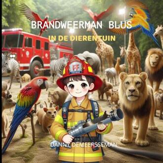 Brandweerman Blus -  Danny Demeersseman (ISBN: 9789403796314)