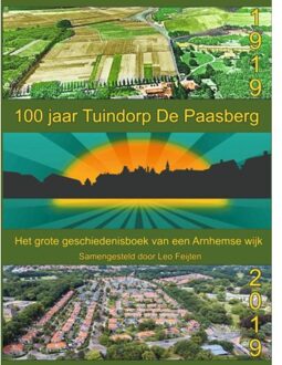 Brave New Books 100 Jaar Tuindorp De Paasberg